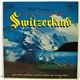 Paul J. Smith - Oliver Wallace - People And Places - Switzerland / Samoa (Original Music From The Soundtracks)