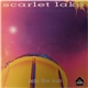 Scarlet Lake - Into The Sun