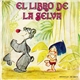 Teatro Infantil Samaniego - El Libro De La Selva