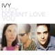 Ivy - Lucy Doesn't Love You