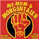 Me, Mom & Morgentaler - We Are Revolting