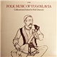 Various - Folk Music Of Yugoslavia (Collected And Edited By Wolf Dietrich)