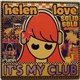 Helen Love - It's My Club