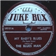 The Blues Man - My Baby's Blues / Kansas City Boogie