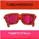 Turboweekend - Trouble Is (Tiesto Remix)