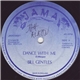 Bill Gentles - Dance With Me