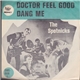 The Spotnicks - Dang Me / Doctor Feel Good