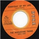 The Augustine Twins (Don & Ron) - Everyday Of My Life