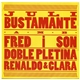 Juli Bustamante Amb Fred I Son, Doble Pletina, Renaldo & Clara - Juli Bustamante I Amics