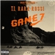 Hustle Gang Featuring T.I., RaRa , Rossi - Game 7