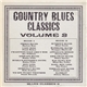 Various - Country Blues Classics Volume 2
