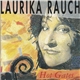 Laurika Rauch - Hot Gates