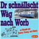 Various - Dr Schnällscht Wäg Nach Worb