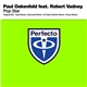 Paul Oakenfold feat. Robert Vadney - Pop Star