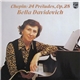 Chopin, Bella Davidovich - 24 Preludes, Op.28