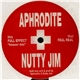 Aphrodite + Nutty Jim - Full Effect / Feel Real