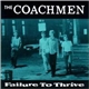The Coachmen - Failure To Thrive