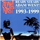 Adam West - Ready Steady Adam West! A Collection Of Rare Tracks From 1993-1999