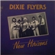 Dixie Flyers - New Horizons
