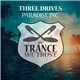 Three Drives - Paradise Inc.