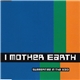 I Mother Earth - Summertime In The Void