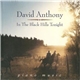 David Anthony - In The Black Hills Tonight