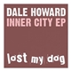 Dale Howard - Inner City EP