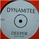 Dynamitee - Deeper
