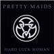 Pretty Maids - Hard Luck Woman