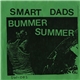 Smart Dads - Bummer Summer