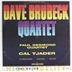 The Dave Brubeck Quartet / The Paul Desmond Quartet / Cal Tjader - Dave Brubeck Quartet, Paul Desmond Quartet, Cal Tjader